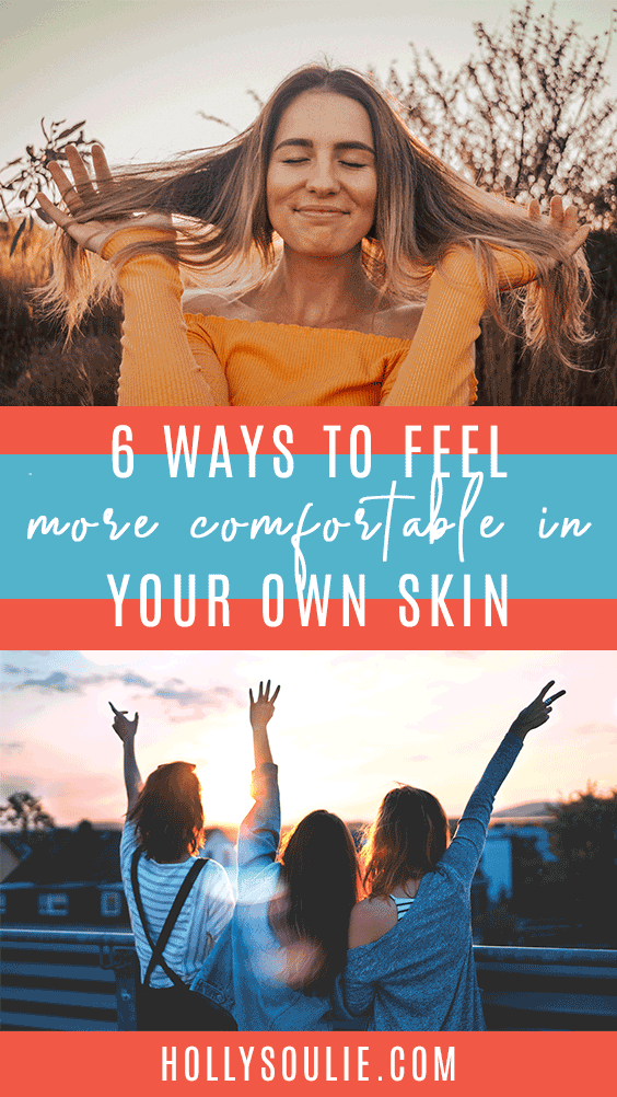 Feeling confident about yourself makes a big difference for your health and happiness. But sometimes it can be hard to figure out how to do that. Here are 6 ways to feel more comfortable in your own skin. If you practice, you can feel better about yourself and improve your self esteem. #confidence #emotionalhealth #mentalhealth #selfesteem #selflove