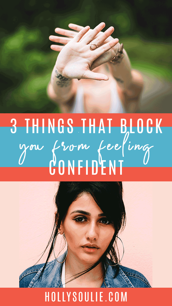 As I've improved my confidence, there are few road blocks that have stopped me from feeling amazing. So, today I want to share with you the 3 things that block confidence. You’ll find tips for how to get confidence back in yourself. #confidence #buildconfidence 