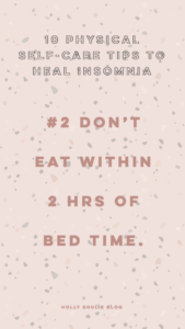 I had insomnia for more than 10 years, and it was so frustrating! Luckily I was able to identify a lot of the causes and improve it to where I’d say I found my own cure. Women should pay attention to #9! Here are 10 physical self care tips to heal insomnia. I share my favorite natural remedies and ways to end your insomnia for good. #insomnia #insomniatips