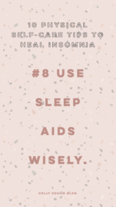 I had insomnia for more than 10 years, and it was so frustrating! Luckily I was able to identify a lot of the causes and improve it to where I’d say I found my own cure. Women should pay attention to #9! Here are 10 physical self care tips to heal insomnia. I share my favorite natural remedies and ways to end your insomnia for good. #insomnia #insomniatips